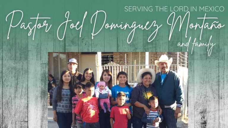 Pastor Joel Dominguez Montaño and Family